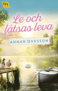 Le och l�tsas leva