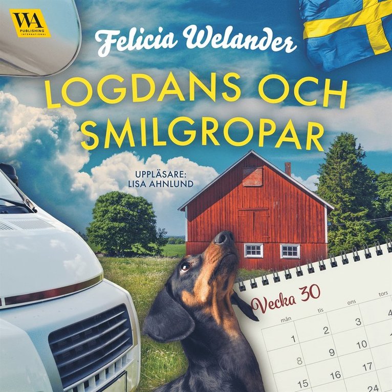 Felicia Welander - Logdans och smilgropar (vecka 30), Ljudbok