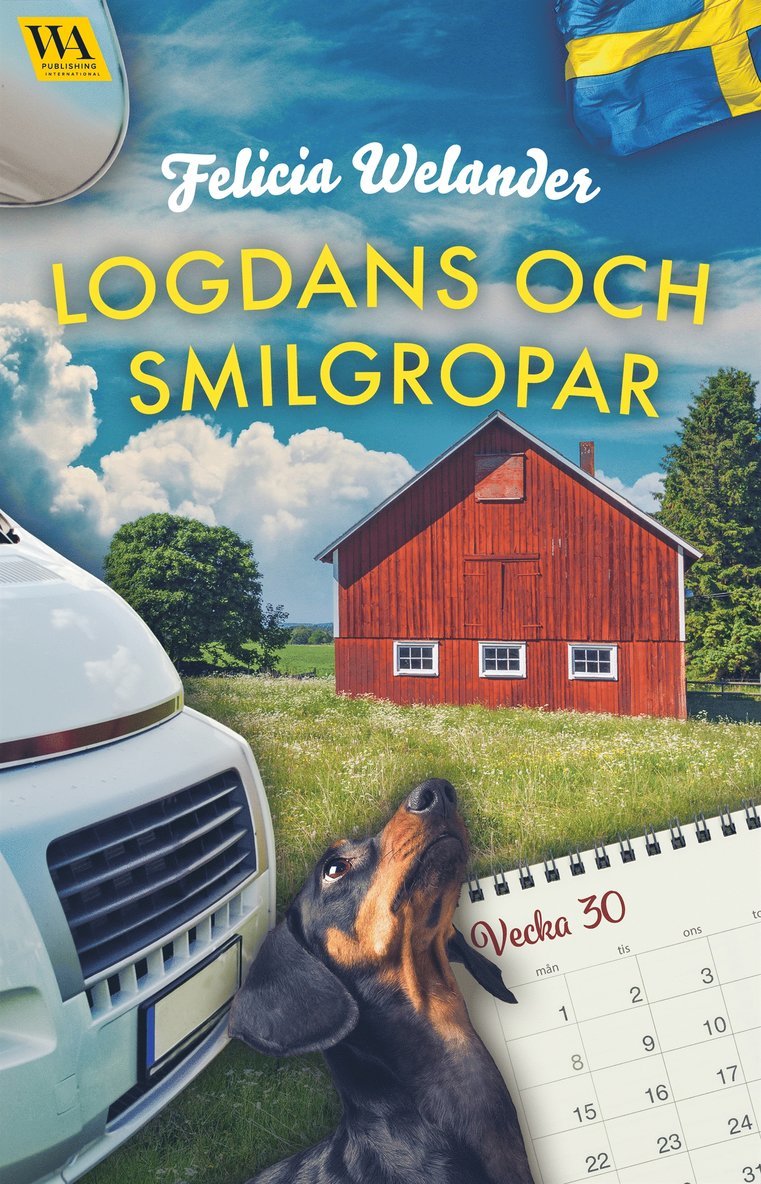 Felicia Welander - Logdans och smilgropar (vecka 30), E-bok