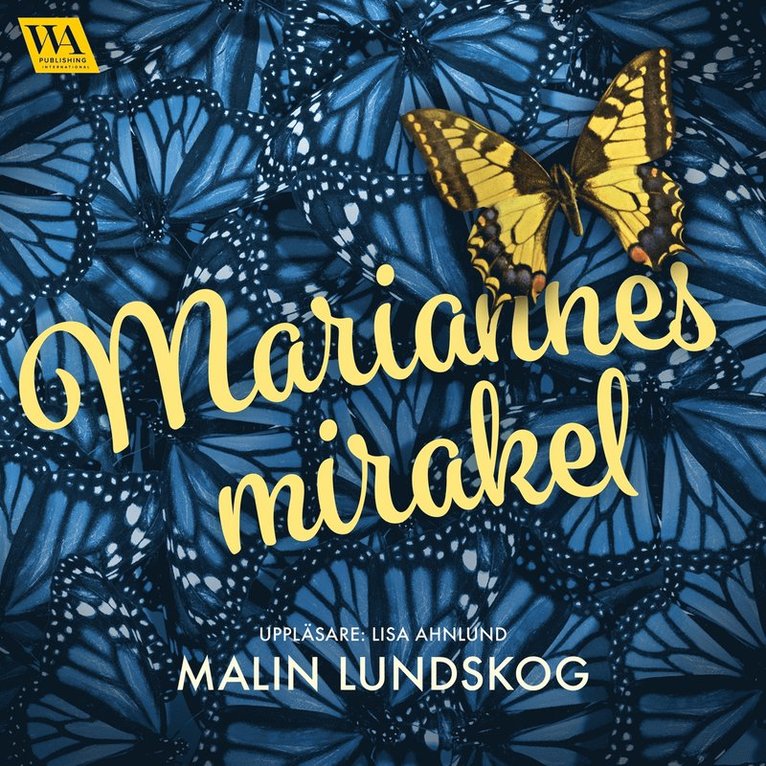Malin Lundskog - Mariannes mirakel, Ljudbok