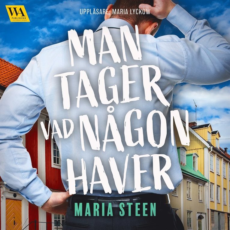 Maria Steen - Man tager vad någon haver, Ljudbok