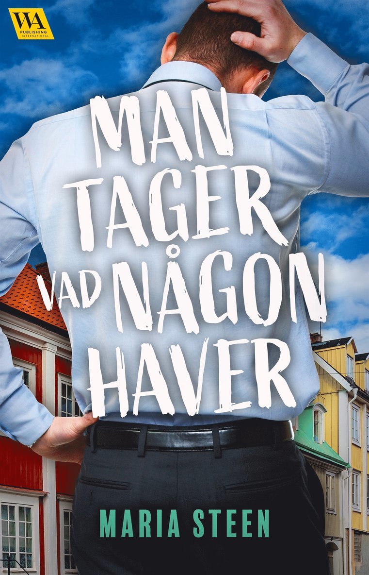 Maria Steen - Man tager vad någon haver, E-bok