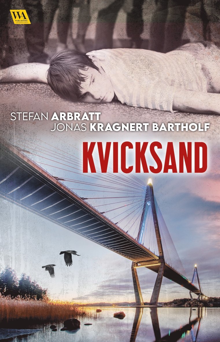 Stefan Arbratt, Jonas Kragnert Bartholf - Kvicksand, E-bok