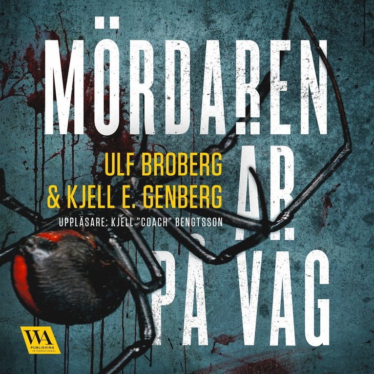 Ulf Broberg, Kjell E. Genberg - Mördaren är på väg, Ljudbok