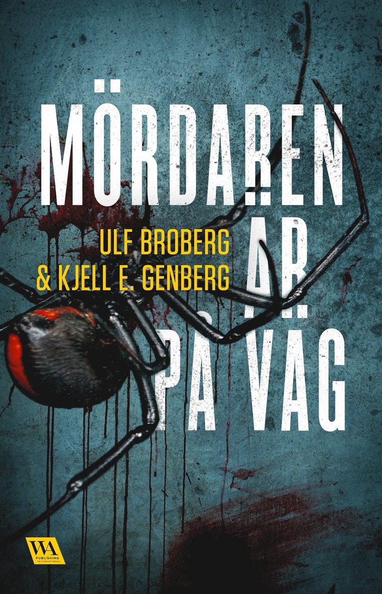 Ulf Broberg, Kjell E. Genberg - Mördaren är på väg, E-bok