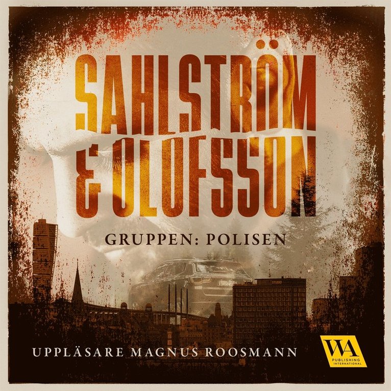 Cecilia Sahlström, Emma Olofsson - Gruppen: Polisen, Ljudbok
