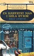 En djupfryst man i gula byxor