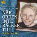 Nr orden inte rcker till ? boken om Lars