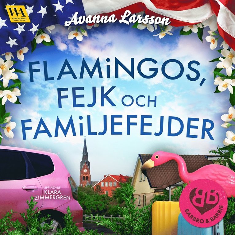 Avanna Larsson - Flamingos, fejk & familjefejder, Ljudbok