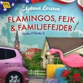 Flamingos, fejk & familjefejder