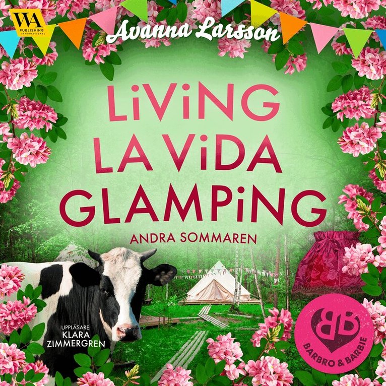 Avanna Larsson - Living la vida glamping – andra sommaren, Ljudbok