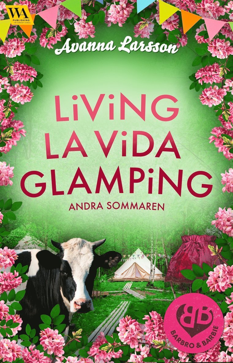 Avanna Larsson - Living la vida glamping – andra sommaren, E-bok