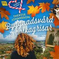 Byggnadsvård och polkagrisar