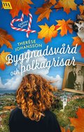 Byggnadsvård och polkagrisar