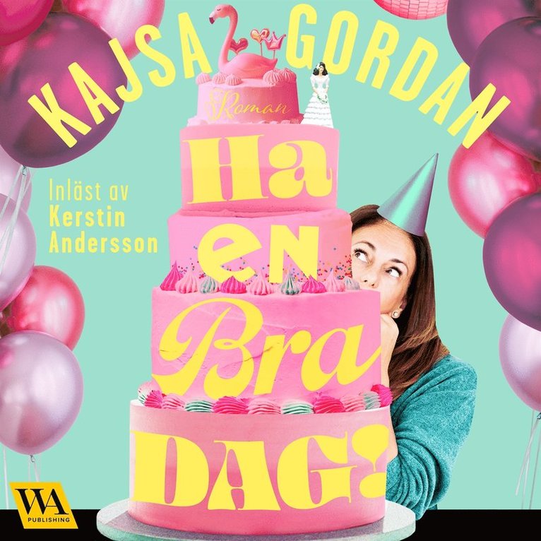 Kajsa Gordan - Ha en bra dag!, Ljudbok