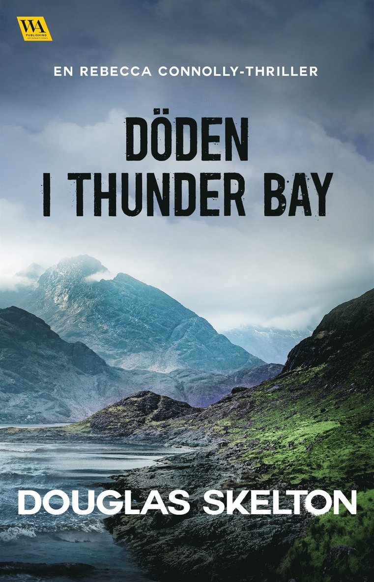 Douglas Skelton - Döden i Thunder Bay, E-bok