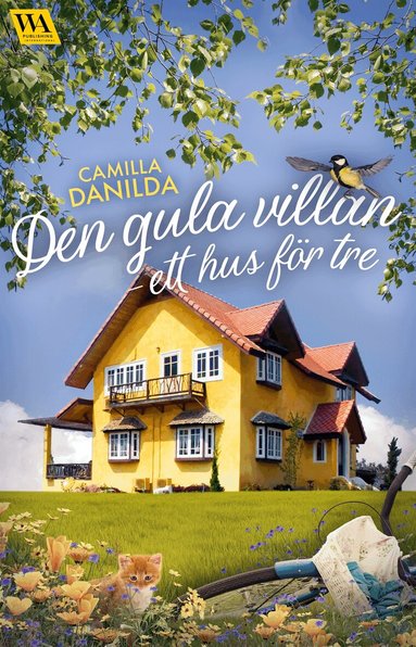 Camilla Danilda - Den gula villan: ett hus för tre, E-bok