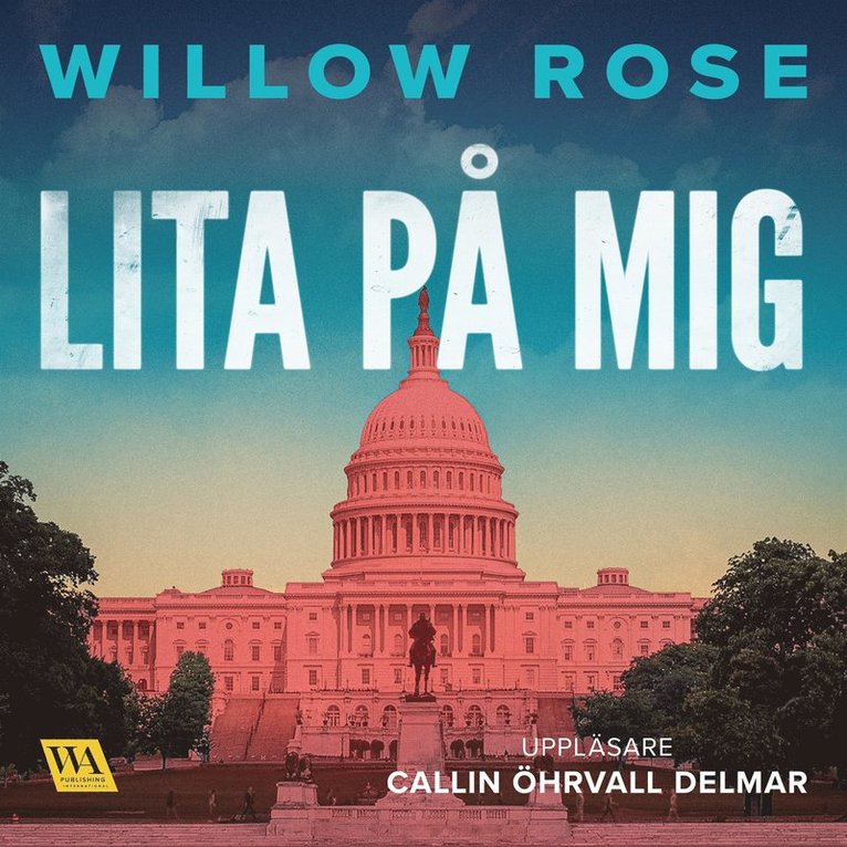 Willow Rose - Lita på mig, Ljudbok