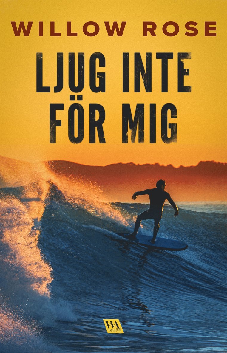 Willow Rose - Ljug inte för mig, E-bok