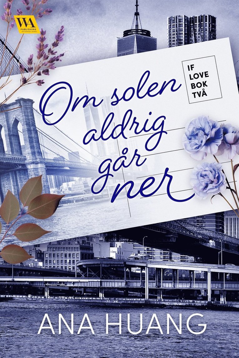 Ana Huang - Om solen aldrig går ner, E-bok