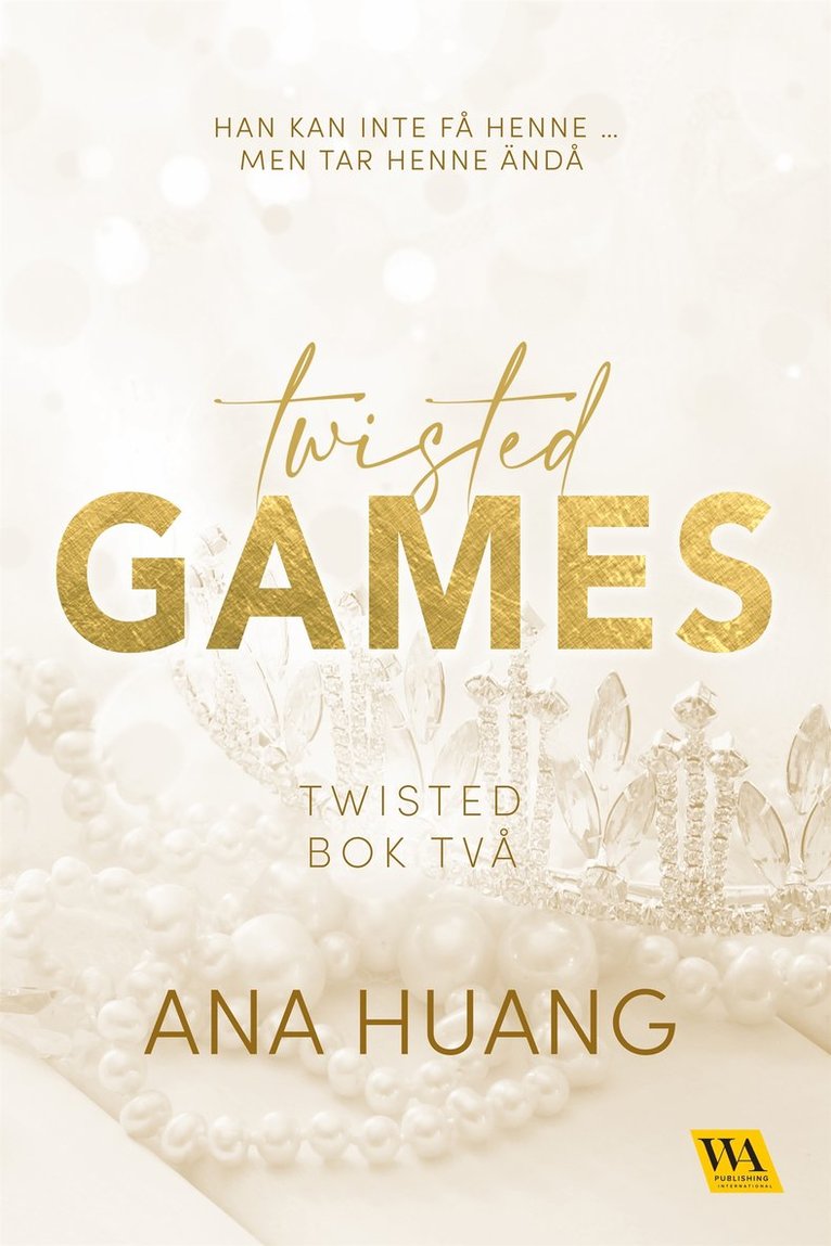 Ana Huang - Twisted Games, E-bok