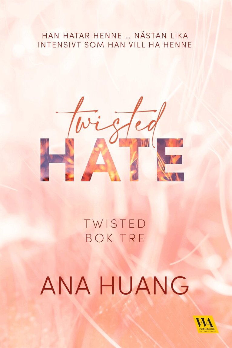 Ana Huang - Twisted Hate, E-bok