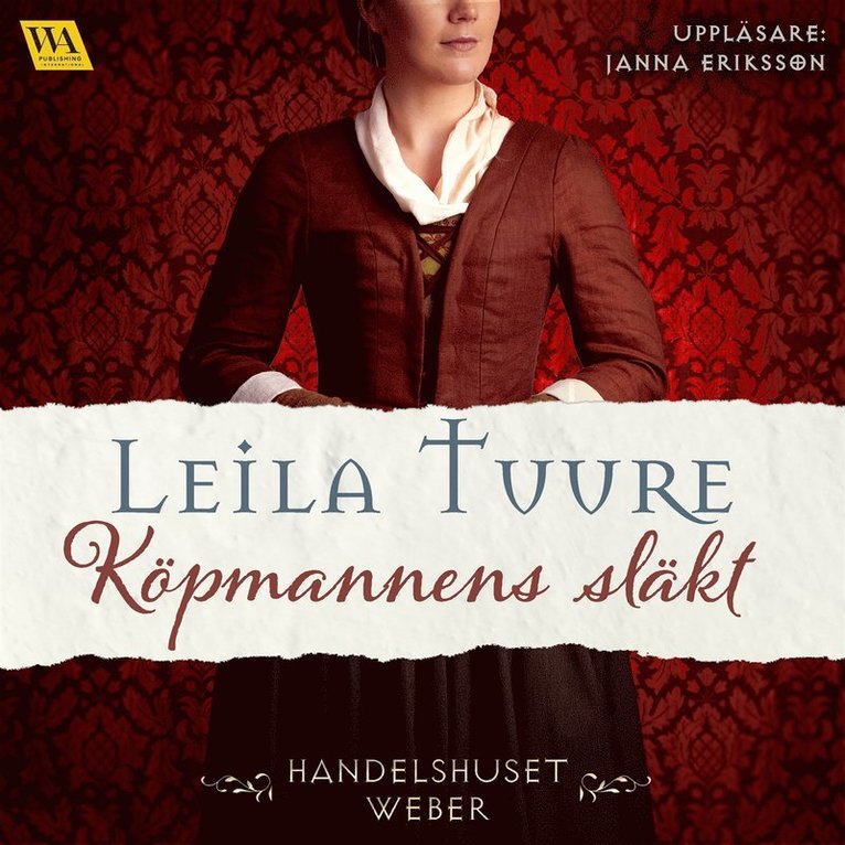 Leila Tuure - Köpmannens släkt, Ljudbok