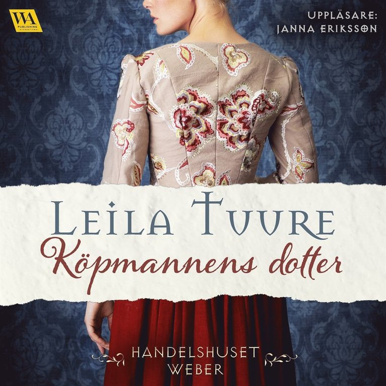 Leila Tuure - Köpmannens dotter, Ljudbok