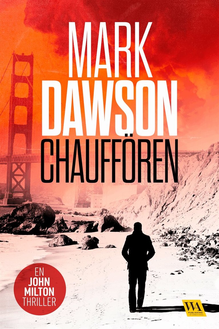 Mark Dawson - Chauffören, E-bok