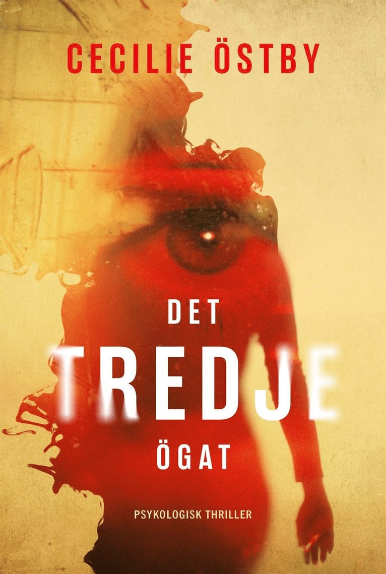 Cecilie Östby - Det tredje ögat, E-bok