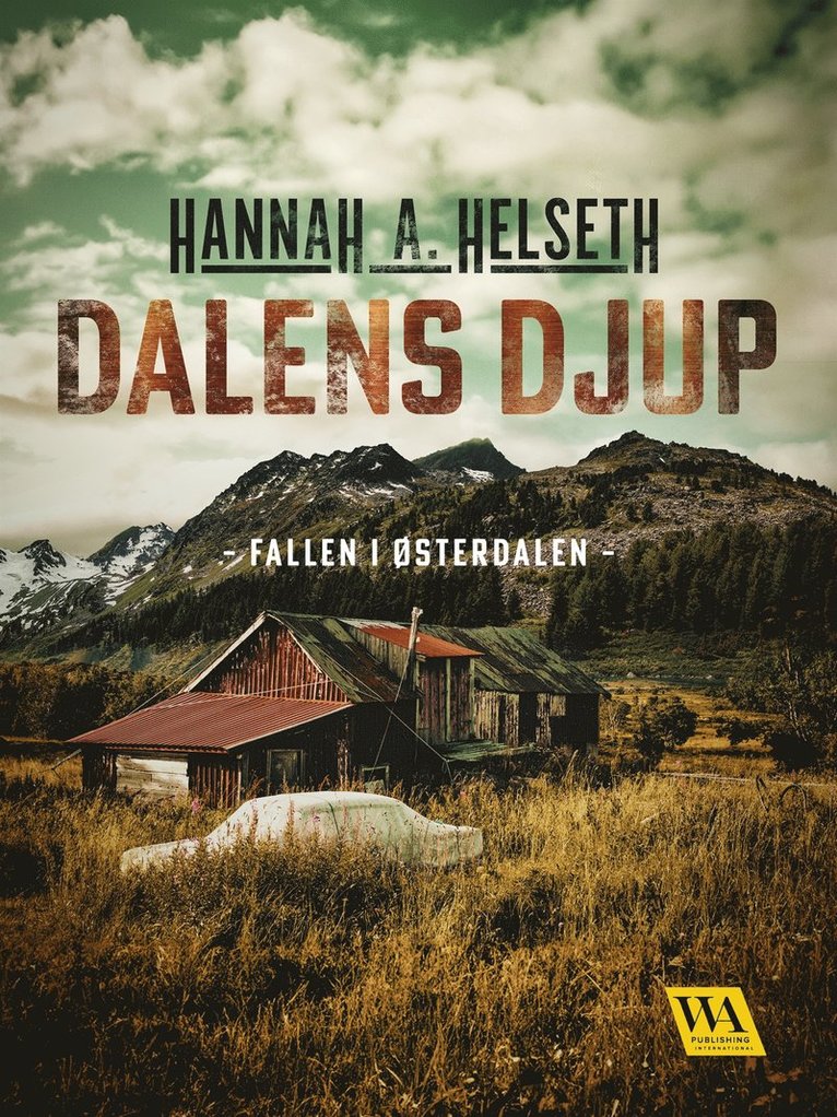 Hannah A. Helseth - Dalens djup, E-bok