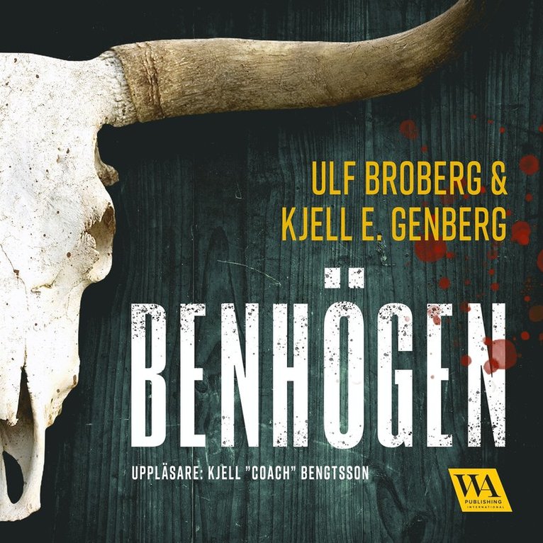 Ulf Broberg, Kjell E. Genberg - Benhögen, Ljudbok