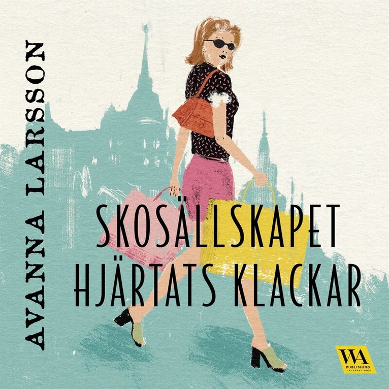 Avanna Larsson - Skosällskapet Hjärtats klackar, Ljudbok