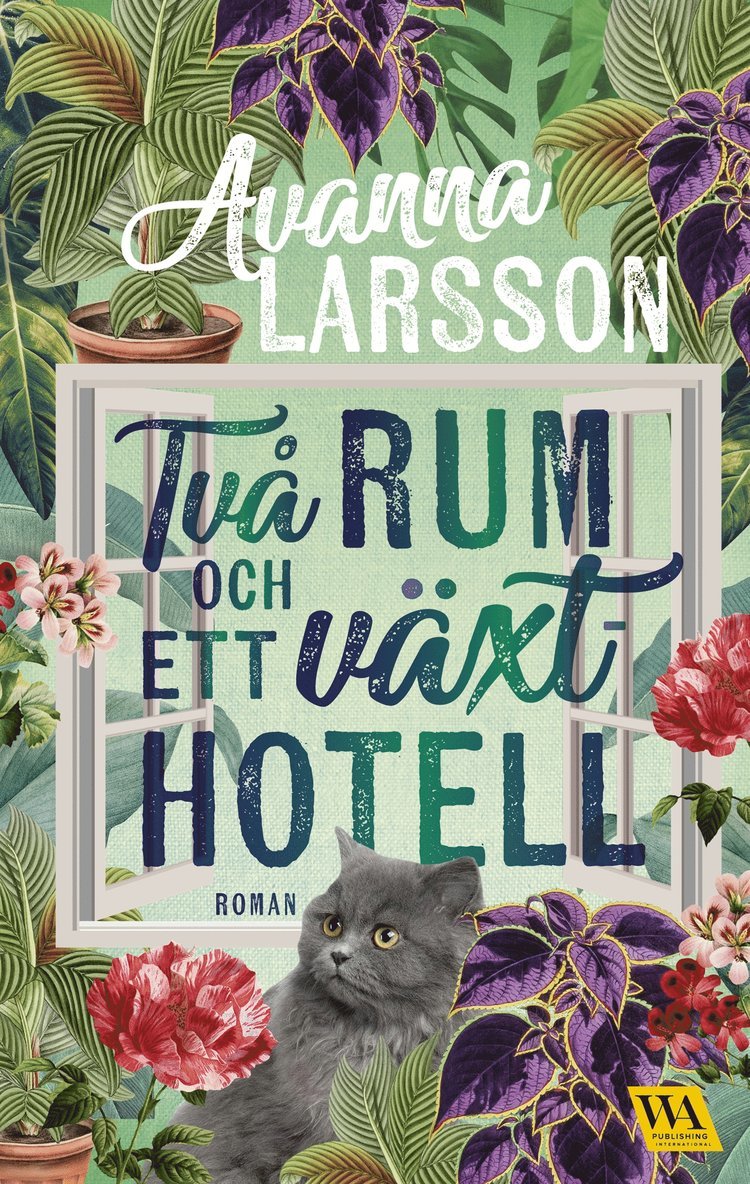 Avanna Larsson - Två rum och ett växthotell, E-bok