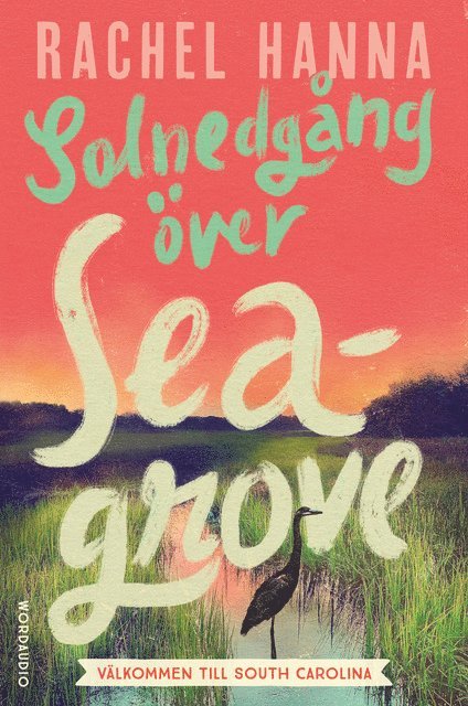Rachel Hanna - Solnedgång över Seagrove, Häftad
