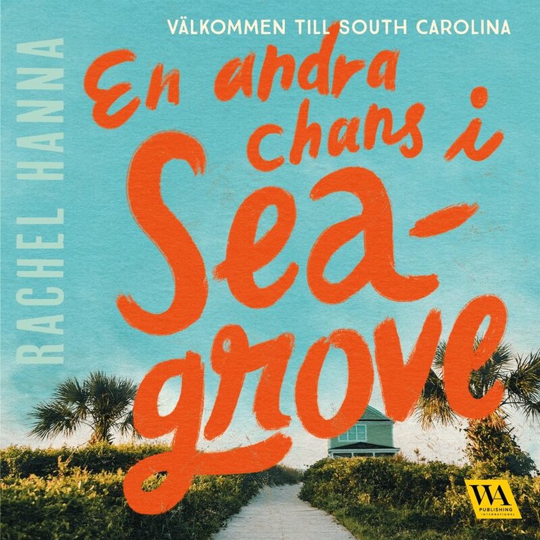 Rachel Hanna - En andra chans i Seagrove, Ljudbok