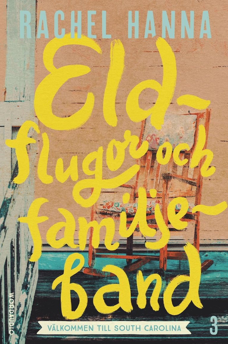 Rachel Hanna - Eldflugor och familjeband, E-bok