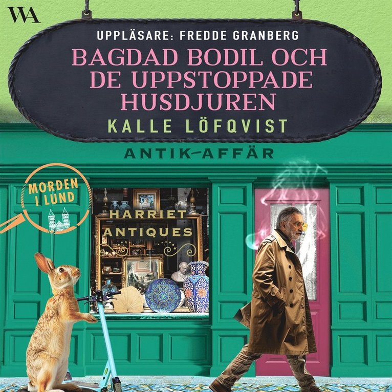Kalle Löfqvist - Bagdad Bodil och de uppstoppade husdjuren, Ljudbok