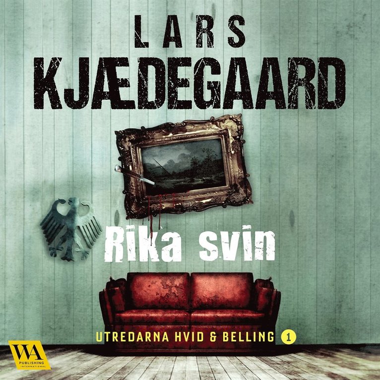 Lars Kjædegaard - Rika svin, Ljudbok