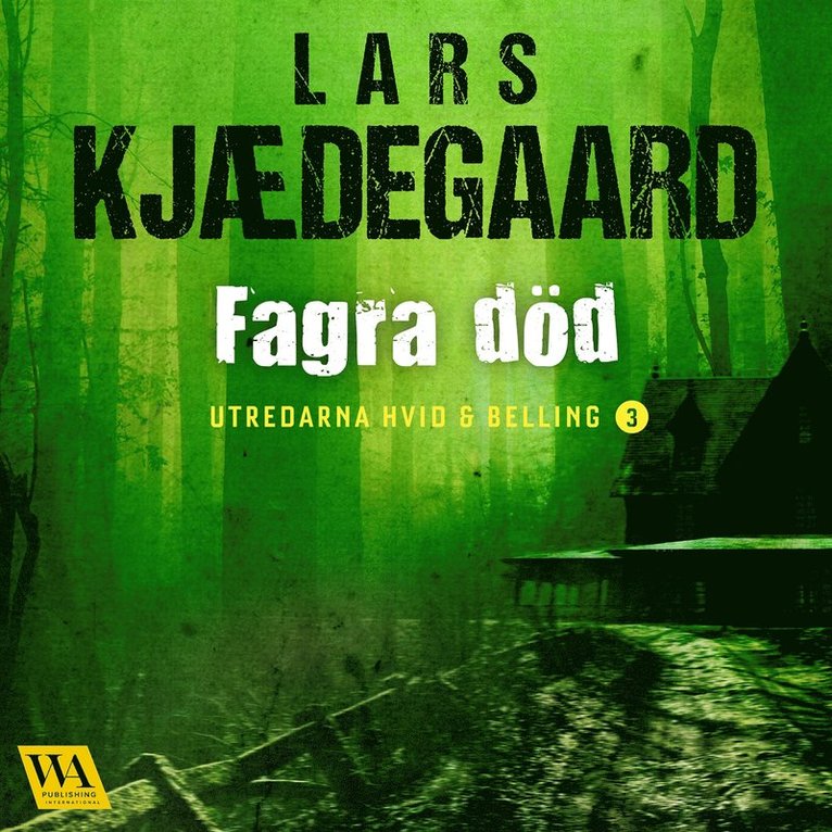 Lars Kjædegaard - Fagra död, Ljudbok