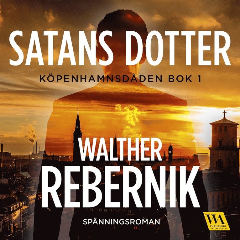 Walther Rebernik - Satans dotter, Ljudbok