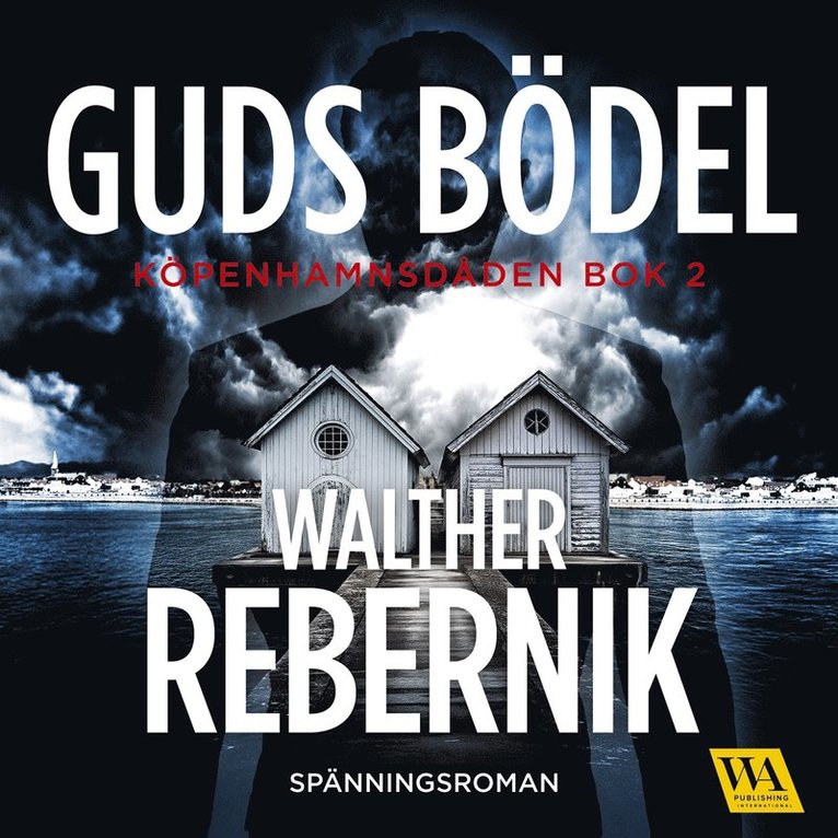 Walther Rebernik - Guds bödel, Ljudbok
