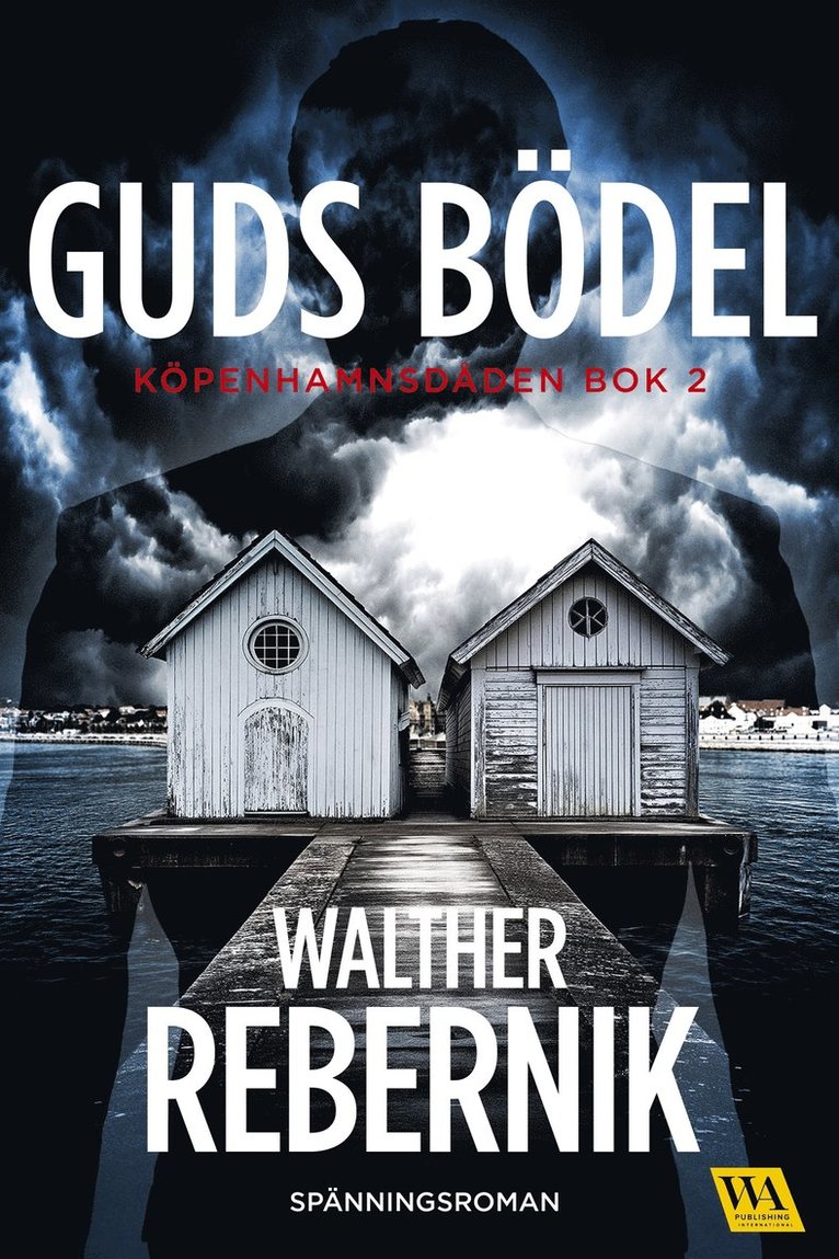 Walther Rebernik - Guds bödel, E-bok