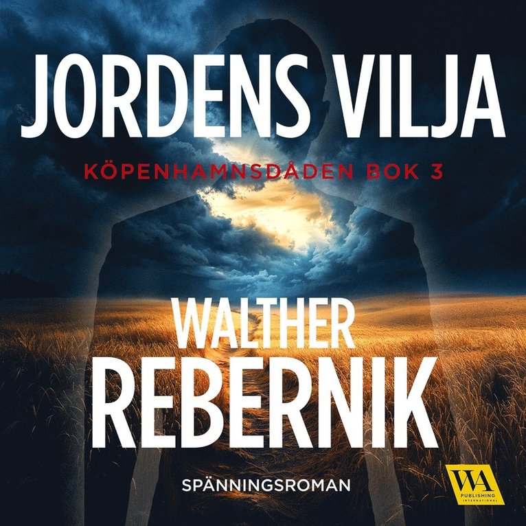 Walther Rebernik - Jordens vilja, Ljudbok
