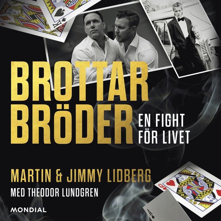 Jimmy Lidberg, Martin Lidberg - Brottarbröder : En fight för livet, Ljudbok