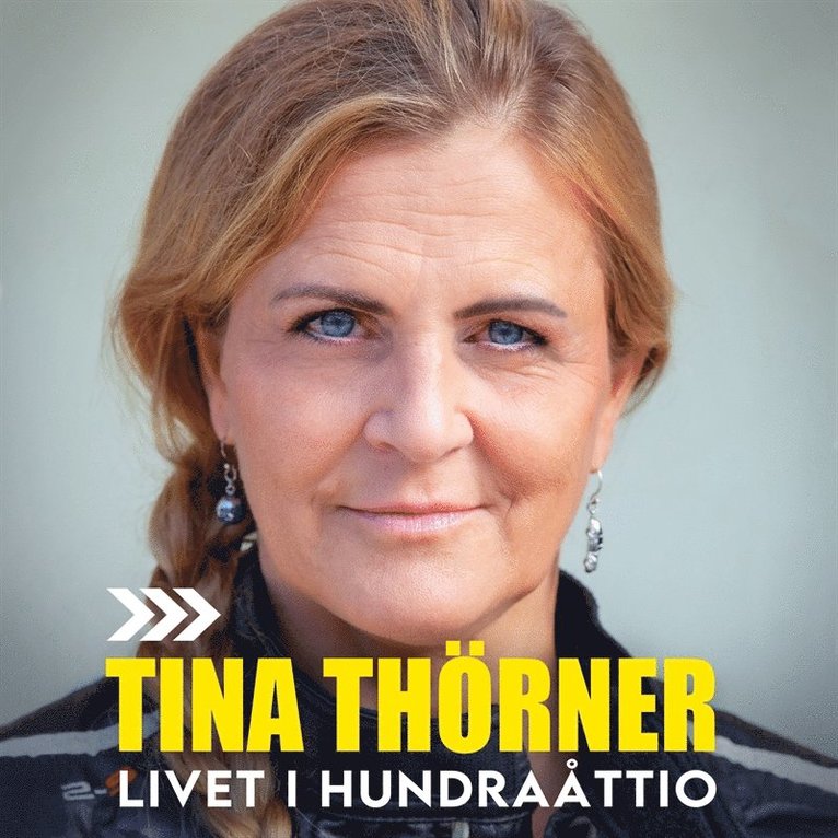 Tina Thörner - Livet i hundraåttio, Ljudbok