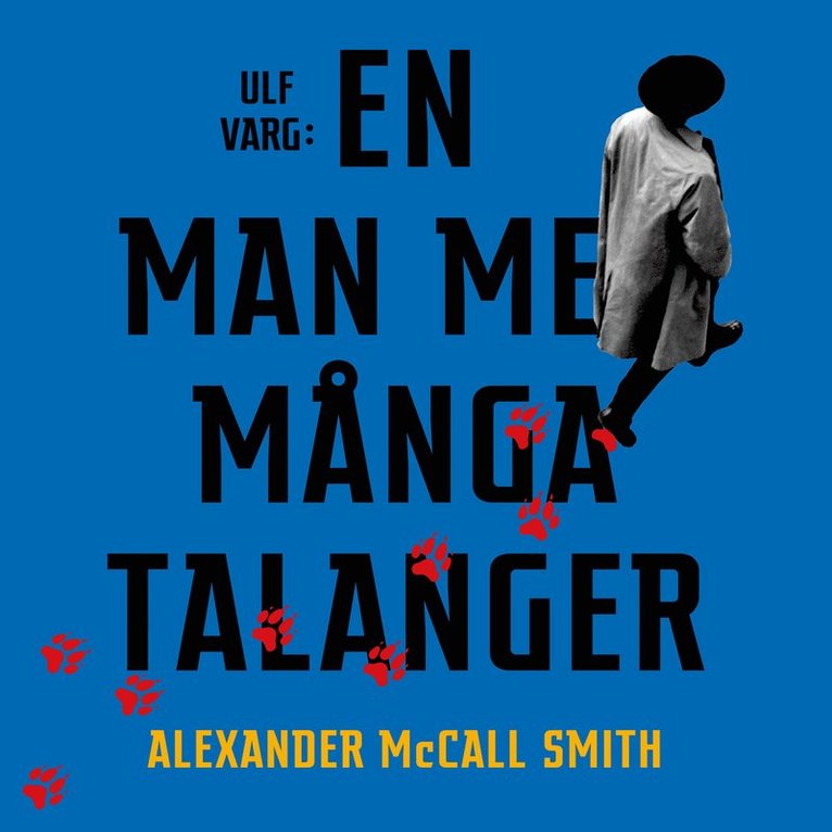 Alexander McCall Smith - Ulf Varg : En man med många talanger, Ljudbok
