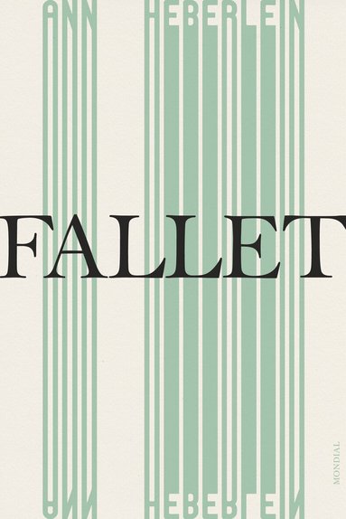 Ann Heberlein - Fallet, Inbunden