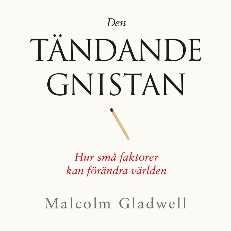 Malcolm Gladwell - Den tändande gnistan, Ljudbok