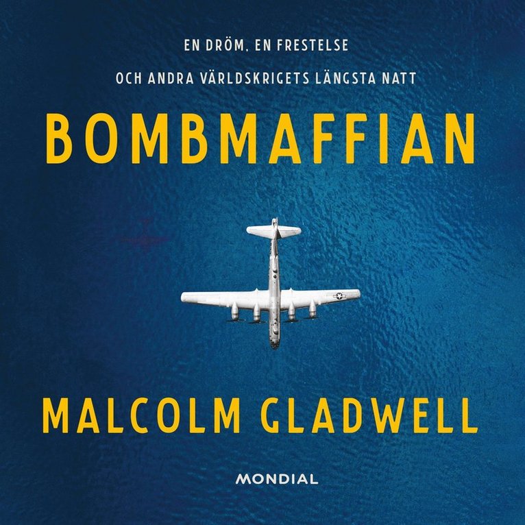 Malcolm Gladwell - Bombmaffian, Ljudbok